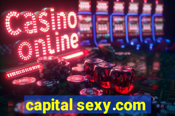 capital sexy.com